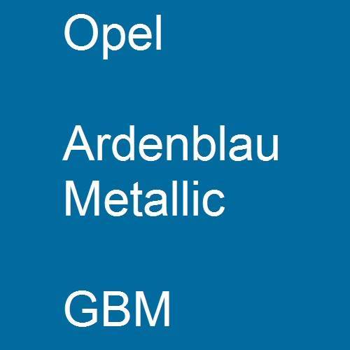 Opel, Ardenblau Metallic, GBM.